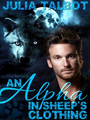 cover image of An Alpha in Sheep's Clothing